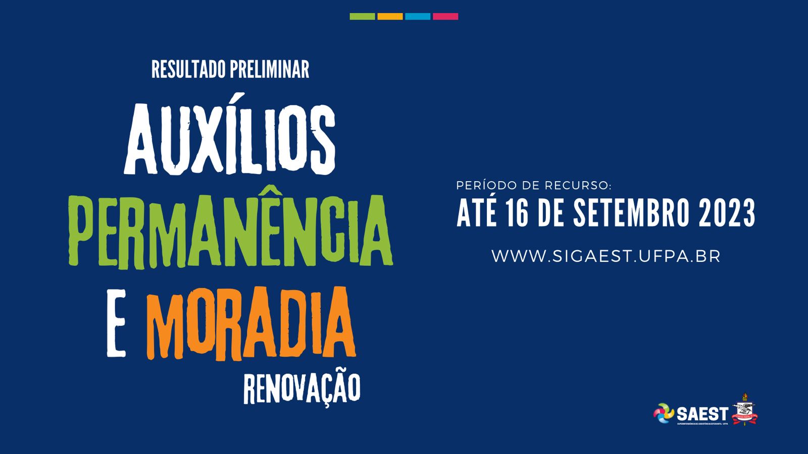SAEST/UFPA publica resultado preliminar da renovação dos Auxílios Permanência e/ou Moradia